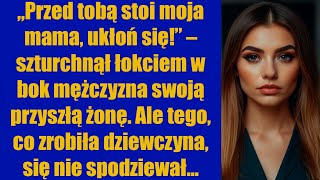 „Przed tobą stoi moja mama, ukłoń się!” – szturchnął łokciem w bok mężczyzna swoją przyszłą żonę...