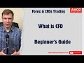 CFD Trading Explained: A Beginner's Guide