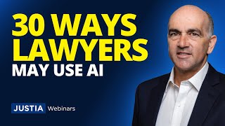 AI in Law: Exploring 30+ Game-Changing Use Cases in 60 Minutes | Justia Webinars