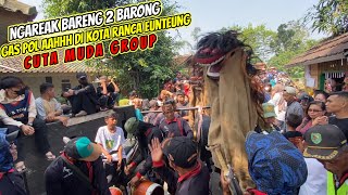 Ngareak Bareng 2 Barong ❗️❗️Cuta Muda Group 💥 Kota Ranca Euteung