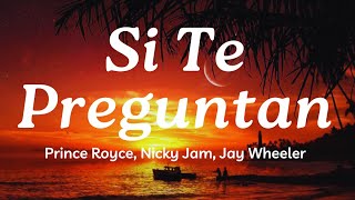Si Te Preguntan 💛 (Lyrics) Prince Royce, Nicky Jam, Jay Wheeler ~ Mix Canciones Reggaeton 2024