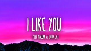 Post Malone - I Like You (A Happier Song) w. Doja Cat [Lyrics]