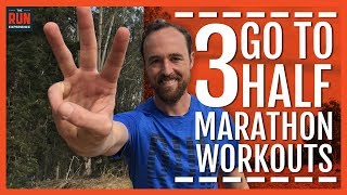 3 Go-To Half Marathon Workouts