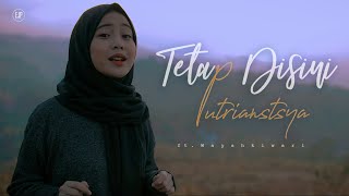 TETAP DISINI - Putri Anastasya (Official Music Video)