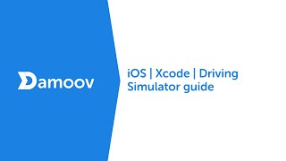 iOS | Xcode | Driving Simulator guide