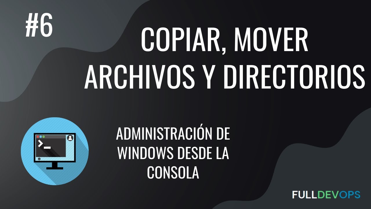 Copiar, Mover Archivos Y Directorios Con Los Comandos COPY, MOVE, XCOPY ...