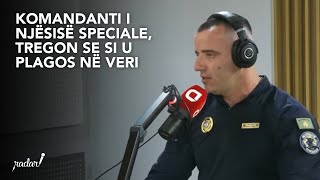 Komandanti i Njësisë Speciale, Besart Ahmeti tregon se si u plagos në aksionin në veri