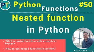 Nested Or Inner Function In Python | How Nested Functions Work In Python? [ Hindi ]