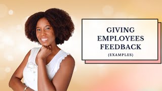 Examples of How To Give Employees Feedback