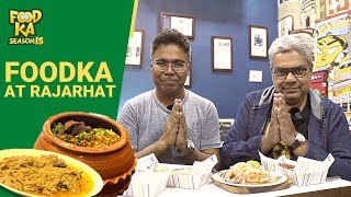 Foodka Season 15 | Foodka at Rajarhat | Mir Afsar Ali | Indrajit Lahiri | Siddha Galaxia | Biryani