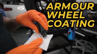 Why You Should Coat Your Wheels With Armour!