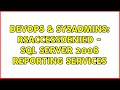 DevOps & SysAdmins: rsAccessDenied - SQL server 2008 reporting services (2 Solutions!!)