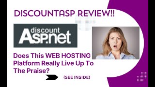 DiscountASP REVIEW- Does This WEB HOSTING Platform Really Live Up To The Praise? See(View Before Use