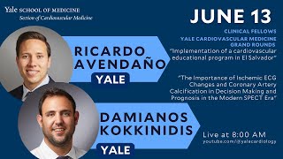 Yale Cardiovascular Medicine Grand Rounds: Damianos Kokkinidis and Ricardo Avendaño