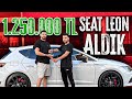 1.250.000 TL SEAT LEON FR ALDIK !