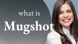 Unveiling the Story Behind "Mugshot": More Than Just a Photo!