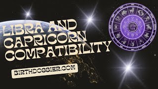 Libra and Capricorn Compatibility: Finding Balance in Ambition and Harmonyony
