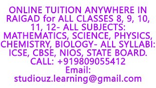 ONLINE HOME TUITION IN RAIGAD- ICSE, CBSE, NIOS,STATE BOARD- MATHS,SCIENCE,PHYSICS,CHEMISTRY,BIOLOGY