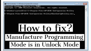 Manufacture Programming Mode is in Unlock Mode How to fix it