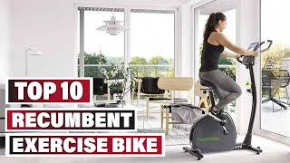 Best Recumbent Exercise Bike  In 2024 - Top 10 Recumbent Exercise Bikes Review