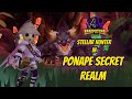 Ponape Secret Realm - Stellar Hunter POV - Feb 2024