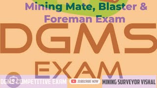 Mining Mate, blaster & Foreman|| DGMS CBT EXAM 2024 || Mining Surveyor Vishal #miningvishalsir