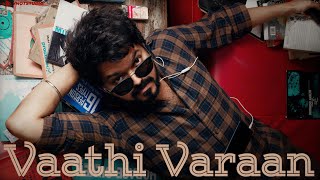 Vaathi Varaan - Master Fan-made Trailer | Thalapathy Vijay | Lokesh Kanagaraj | 4k60fps | YNOTSTUDIO