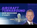 Aircraft Turnaround: how much does it cost? | Aeroclass Lessons