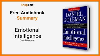 Emotional Intelligence by Daniel Goleman: 20 Minute Summary
