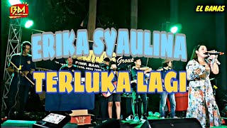 Live Musik Erika Syaulina Terluka Lagi EL BAMAS Group