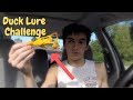 Suicide Duck Lure Challenge