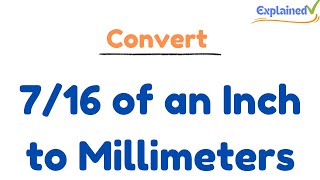 Convert 7/16 of an Inch to Millimeters