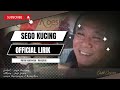 SEGO KUCING - NOMO KOESWOYO official audio lirik Koesplus