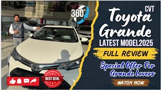 2025- Corolla Altis Grande GR-S HEV Launche in Pakistan || 2025- Grande cvt Full Review