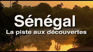 Sénégal, la piste aux découvertes un film de Pierre Brouwers