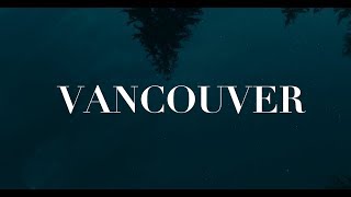 Epic Vancouver | All That Drone shots