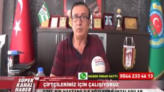 ÇİFTÇİLERİMİZ İÇİN ÇALIŞIYORUZ