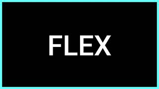 FLEX (Slang Word) What does it mean?