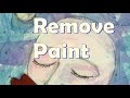 How to Remove Acrylic Paint from your art - Art Hack How to Remove Acrylic Paint from your art - Art Hack