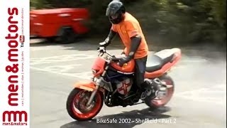 BikeSafe 2002 - Sheffield - Part 2