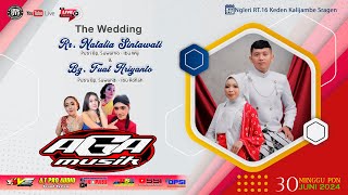 Live Stream Wedding Natalia & Ariyanto | Campursari AGA MUSIC | AT KEJAWEN PRO AUDIO | HVS SRAGEN