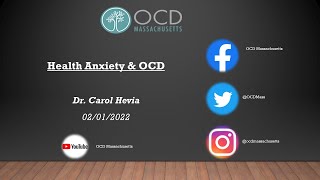 Health Anxiety \u0026 OCD with Dr. Carol Hevia