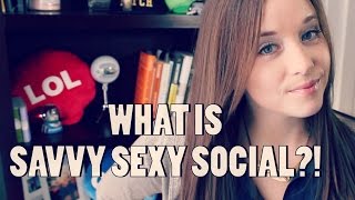 Why Savvy Sexy Social?