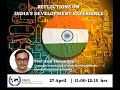 Reflections on India's Development Experience - Prof Amit Shovon Ray