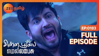 Preetaகு பேய் புடுச்சிடிச்சா? | Chinna Poove Mella Pesu | Full Ep 183 | Shraddha,Dheeraj - Zee Tamil