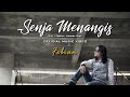 Febian - Senja Menangis [ Official Music Video ]