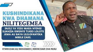 MAHUBIRI | KUSHINDIKANA KWA DHAMANA NILITEGEMEA | MBARIKIWA MWAKIPESILE