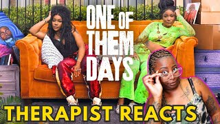 One of Them Days Movie Review (Therapist Reacts)