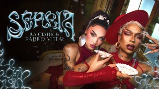 Lia Clark & Pabllo Vittar - SEREIA (Vídeo Oficial)