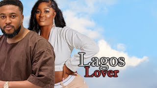 LAGOS LOVER(BEST OF CHIZZY ALICHI,NOSA REX ) 2024 LATEST FULL MOVIES